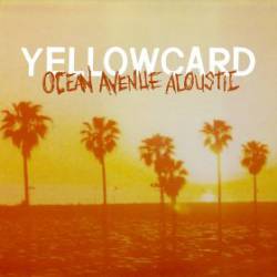 Yellowcard : Ocean Avenue Acoustic - Single